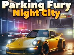 Permainan Parking Fury 3D: Night City