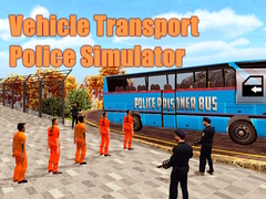 Permainan Vehicle Transport Police Simulator