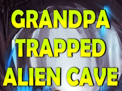 Permainan Grandpa Trapped Alien Cave