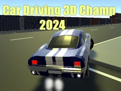 Permainan Car Driving 3D Champ 2024