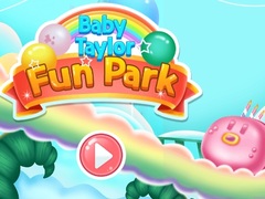 Permainan Baby Taylor Fun Park