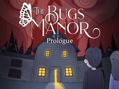 Permainan The Bugs Manor Prologue