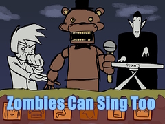 Permainan Zombies Can Sing Too