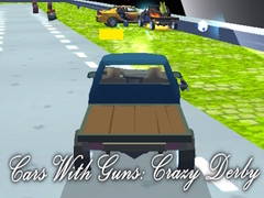 Permainan Cars With Guns: Crazy Derby