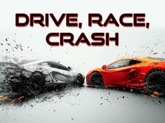 Permainan Drive, Race, Crash