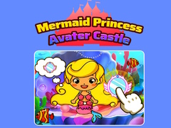 Permainan Mermaid Princess Avater Castle