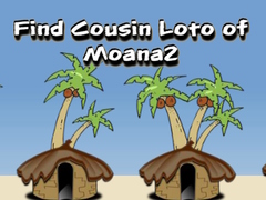 Permainan Find Cousin Loto of Moana2