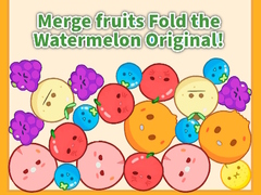 Permainan Merge fruits Fold the Watermelon Original!