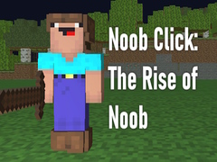 Permainan Noob Click: The Rise of Noob 