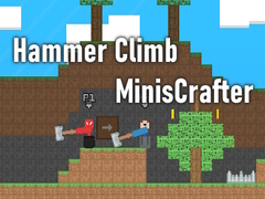 Permainan Hammer Climb MinisCrafter