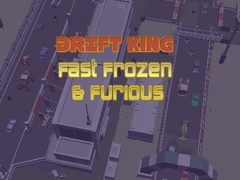 Permainan Drift King Fast Frozen & Furious