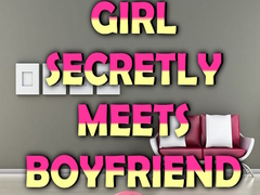 Permainan Girl Secretly Meets Boyfriend