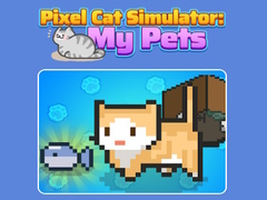 Permainan Pixel Cat Simulator: My Pets