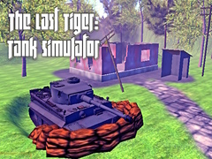 Permainan The Last Tiger: Tank Simulator