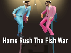 Permainan Home Rush The Fish War