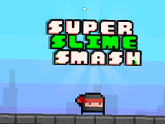 Permainan Super Slime Smash