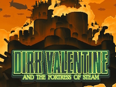 Permainan Dirk Valentine and the fortress or steam