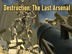 Permainan Destruction: The Last Arsenal