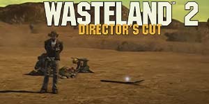 Wasteland 2: Potongan Sutradara 